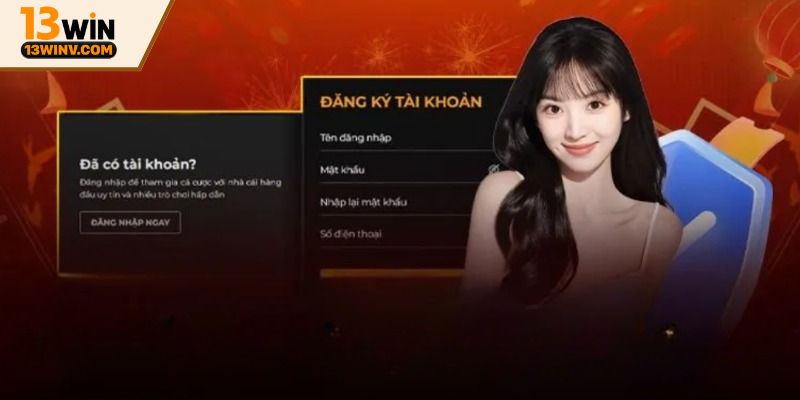 Vào website nhà cái chính thức để đăng ký 13Win